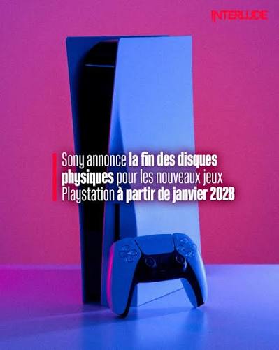 ❌ Sony annonce la fin de la production de disques physiques pour les  nouveaux jeux PlayStation à partir de janvier 2028. À partir de cette date,  les nouveaux titres sortiront uniquement en