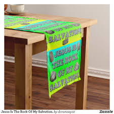 Jesus Is The Rock Of My Salvation Short Table Runner Zazzle Com Personalized Table Runner The Rock My Salvation