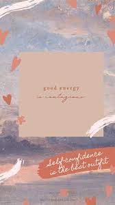  April Moodboard Aesthetic Wallpapers For Your Phone Good Energy Quotes Good Energy Positive Affirmations Quotes