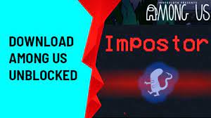 Download Among Us Unblocked How To Play The Unblocked Version Is It Real Working together, they need to figure out who it. download among us unblocked how to