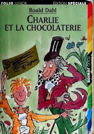 Charlie Et La Chocolaterie 2001 May Edition Open Library