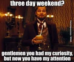 You Had My Curiosity But Now You Have My Attention Meme Mlk Holiday At School Sports Humor Funny Funny Quotes