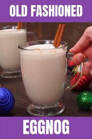Old Fashioned Non Alcoholic Eggnog Homemade Eggnog Alcoholic Eggnog Eggnog Recipe Homemade