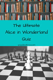 Related quizzes can be found here: The Ultimate Alice In Wonderland Quiz Book Quiz Homeschooling Alice In Wonderland Reading Kids B Alice In Wonderland Book Quizzes Alice In Wonderland Book