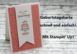 Geburtstagskarte Schnell Und Einfach Selber Basteln Geburtstagskarte Geburtstagskarte Basteln Einfach Karten
