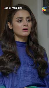 Jaan Se Pyara Juni: Hira Mani ki Rola Kamaal