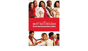 Dec 13, 2016 · i've created these holiday movie trivia questions all on my own from some of my favorite christmas classics. The Best Man Holiday The Best Man Trivia Questions Answers The Best Man Trivia Questions Answers Latoya Mr Jones 9798754637054 Amazon Com Books