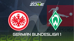 Check the preview, h2h statistics, lineup & tips for this upcoming match on 31/10/2020! 2020 21 Bundesliga Eintracht Frankfurt Vs Werder Bremen Preview Prediction The Stats Zone
