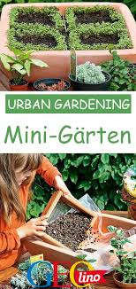 Auch Wenn Ihr Keinen Grossen Garten Habt Konnt Ihr Euch Dennoch Einen Kleinen Mini Garten Anlegen Geolino Zeigt Wie Garten Anlegen Mini Garten Miniaturgarten