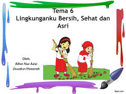 Sementara ibu terus mendesah tidak ada satu jengkalpun rumah yang belum pernah dijadikan tempat kami memadu kasih. Dekorasi Kelas Bertema Lingkungan Sehat Go Green Cek Bahan Bangunan