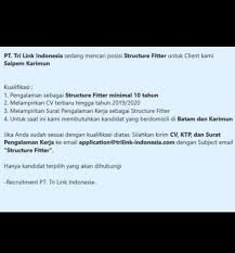Temukan loker semarang terbaru bulan januari 2021 dengan mudah. Pt Tri Link Indonesia Fitter Structure Lowongan Kerja Batam City Terbaru Facebook