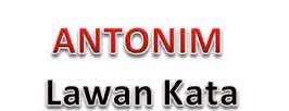 Sinonim, biasanya disebut persamaan kata, merupakan bentuk kata yang maknanya mirip atau sama. Kumpulan Pengertian Pengertian Antonim Dan Contohnya