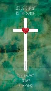 Hebrews 13v8 Jesus He Never Changes Perfect Love Samsung Galaxy S5 Lock Screen Christian Screensavers Wallpaper S My Design Wallpaper