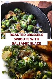 Roasted Brussels Sprouts With Balsamic Glaze Mom Knows It All From Val S Kitchen Balsamic Glaze Recipes Roasted Brussel Sprouts Roasted Brussel Sprouts Balsamic