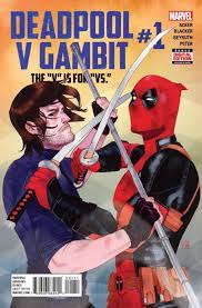 Research sales history of all cgc & cbcs grades. Deadpool V Gambit Issue 1 Marvel Comics
