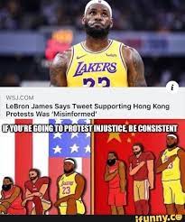 Lebron james became an instant sad meme after getting. Lebron James Says Tweet Supporting Hong Kong Protests Was Misinformed Ifunny Funny Sports Memes Lebron James Lebron