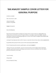 This is the perfect way to express how your specific skills are relevant to the open position. Tax Analyst Cover Letter