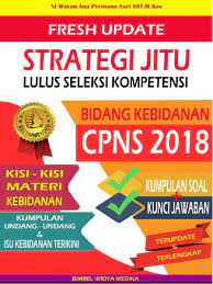 Panas dan pusing sudah 2 hari yang lalu. Soal Skb Bidang Kebidanan Cpns 2018