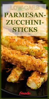 Low Carb Rezept Parmesan Zucchini Sticks Freundin De Rezepte Zucchini Sticks Einfache Rezepte Mittagessen