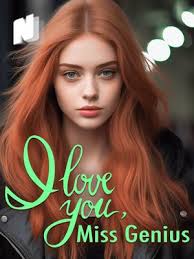 Chapter 5 I Love You, Miss Genius Novel-NovelRead