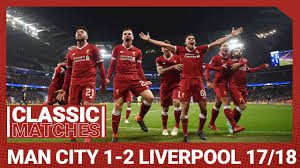Man city vs liverpool : European Classic Man City 1 2 Liverpool Salah Firmino Seal Qualification After Resolute Display Youtube