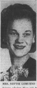 Nettie Sadie Vittori Lomurno (1917-1947)