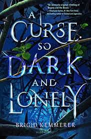 Am i cursed to never find love. A Curse So Dark And Lonely Cursebreakers 1 By Brigid Kemmerer