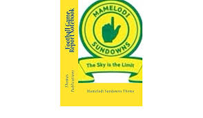 Including transparent png clip art, cartoon, icon, logo, silhouette, watercolors, outlines, etc. Football Game Report Notebook Mamelodi Sundowns Theme Publications Thomas 9781986114752 Amazon Com Books