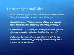 God has given us his love as a gift. The Gifts Of The Spirit Truth Judgment And Eternity Text 1corinthians 12 Ppt Download