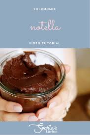 My Notella Homemade Nutella Thermomix Recipe Sophia S Kitchen Thermomix Recipes Homemade Nutella Chocolate Recipes