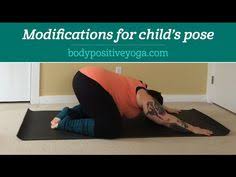 Body Positive Yoga Child S Pose Modifications By Amber Karns Body Positive Yoga All Yoga Poses Kids Yoga Poses