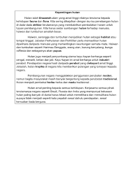 Sudah pasti hasil kajian ini menakutkan kita. Kepentingan Hutan Hutan Ialah Khazanah Alam Yang Amat Tinggi Nilainya Terutama Kepada Kehidupan Fauna Dan