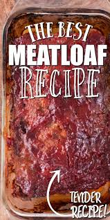 This A Classic Ground Beef Meatloaf Is The Type Of Recipe You Ll Want To Make Again And Again It S Easy T In 2020 Good Meatloaf Recipe Classic Meatloaf Recipe Recipes