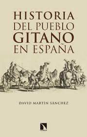 Gitana f ( plural gitane, masculine gitano ) female equivalent of gitano (gypsy, traveller) Historia Del Pueblo Gitano En Espana Amazon Co Uk Martin Sanchez David 9788490974018 Books