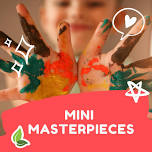 Mini Masterpieces*