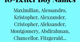 10 Letter Boy Names Boy Names Character Name Ideas Names
