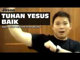 Oleh karena itu, di bawah ini kami ingin memberi beberapa rekomendasi lirik lagu pujian dan penyembahan kristen protestan dan katolik khusus untuk ibadah kenaikan tuhan yesus kristus. Jason Tuhan Yesus Baik Video Dailymotion