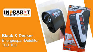 Black & decker thermal leak detector. Black Decker Energiespar Detektor Tld100 Infrarot Thermometer Test Youtube