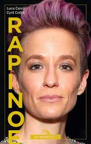 The world no 1 side. Megan Rapinoe Ikone Caioli Luca Collot Cyril Amazon De Bucher