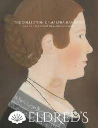 2025 Americana Week: The Collection of Martha Hamilton by Eldred's  Auction
