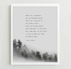 Lord Byron Nature Poem There Is A Pleasure In The Pathless Woods Gifts For Men Poetry Art Quote Poster Trees Art For Him Nature Poem Quote Posters New Quotes