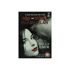 AŞK VE DİĞER OLASILIKLAR