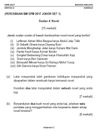 Karangan ramalan (1) spm 2017. Soalan Spm 2017 Bahasa Melayu Novel