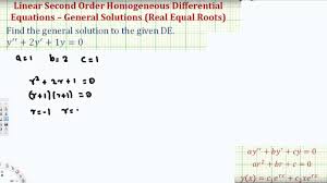 Linear Second Order Homogeneous Differential Equations Two Real Equal