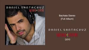 Listen to daniel santa cruz 4 | soundcloud is an audio platform that lets you listen to what you love and share the sounds you create. Daniel Santacruz Bachata Stereo Album Completo Youtube