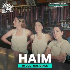 Red hot chili peppers, angel olsen, fontaines d.c. Pop Rock Band Haim Play Nos Alive 2021