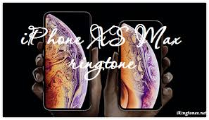 Listen Online And Free Download Iphone Xs Max Ringtone For Your Cell Phone This Ringtone Format Mp3 For Android M4r For I Iphone Free Download Cell Phone
