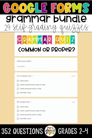 Google Forms Grammar Bundle Video Grammar Skills Grammar Bundle Common And Proper Nouns