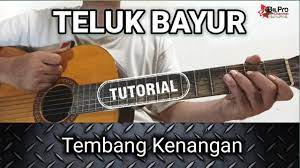 Teluk Bayur Ernie Djohan Chord Gitar Tutorial Mudah Youtube