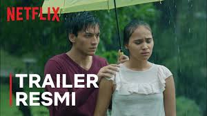Tidak ada guna berbuat baik kepada orang jahat. Seperti Hujan Yang Jatuh Ke Bumi Trailer Resmi Netflix Youtube